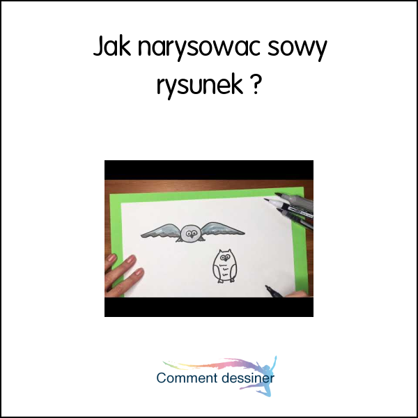 Jak narysować sowy rysunek